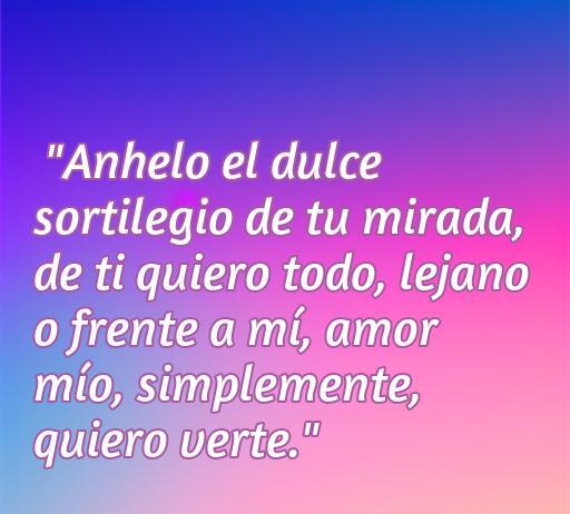 Frases de amor: Quiero verte