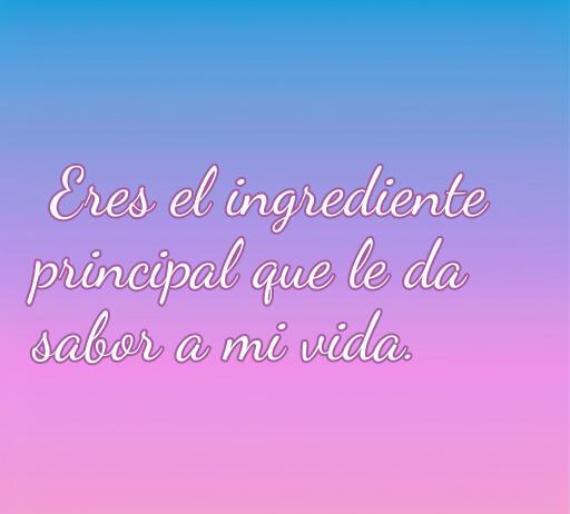 Frase romántica sobre amor y comida: 'Eres el ingrediente principal que le da sabor a mi vida', ideal para expresar sentimientos a través de la gastronomía.