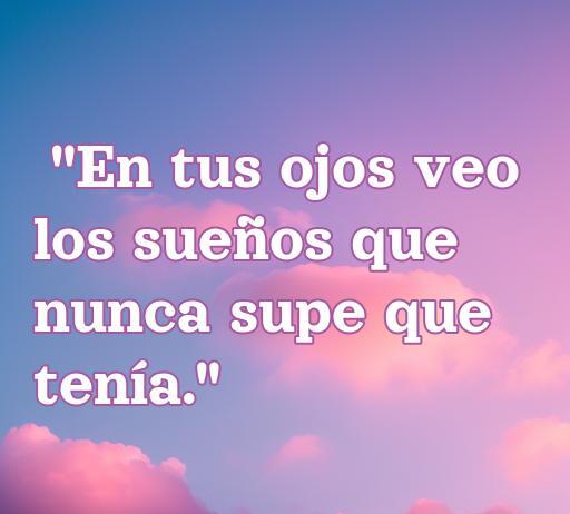 Frase romántica sobre los ojos que dice: 'En tus ojos veo los sueños que nunca supe que tenía.' Ideal para expresar el amor y la conexión profunda relacionada con la mirada. Perfecto para artículos sobre frases de amor.