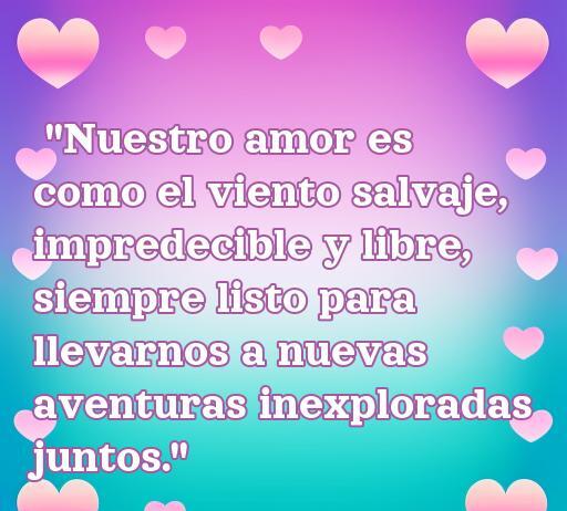 Frase de amor salvaje y libre sobre nuevas aventuras en pareja, ideal para el artículo de Frases inspiradoras. Mensaje romántico que evoca libertad y conexión emocional.
