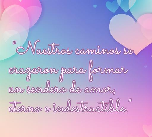 Frase de amor sobre caminos entrelazados, destacando un sendero eterno e indestructible, ideal para acompañar el artículo 'frases de amor sobre caminos'.