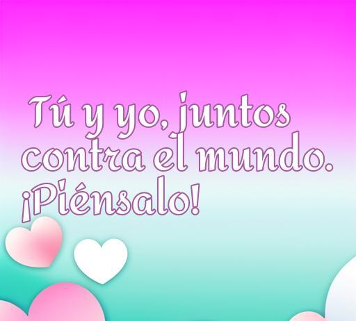 Frases de amor: Tú y yo ¡Piénsalo!