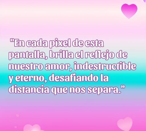 Frase de amor virtual sobre la distancia, destacando la conexión inquebrantable entre dos personas a través de la tecnología. Ideal para reflexionar sobre el amor a distancia.
