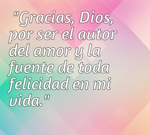 Frases de amor y agradecimiento a Dios