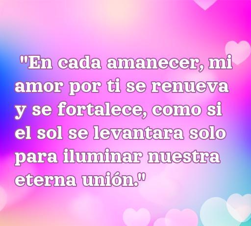 frases de amor y buen comienzo Frase de amor inspiradora sobre el amanecer y la unión eterna, ideal para compartir en momentos especiales. Optimiza tu búsqueda con frases de amor y buenos comienzos.