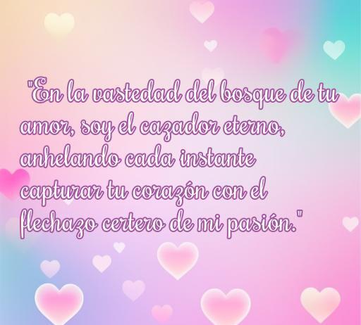frases de amor y caza Frase inspiradora que combina amor y caza, destacando la conexión entre el amor eterno y la pasión. Ideal para el artículo sobre Frases de amor y caza.
