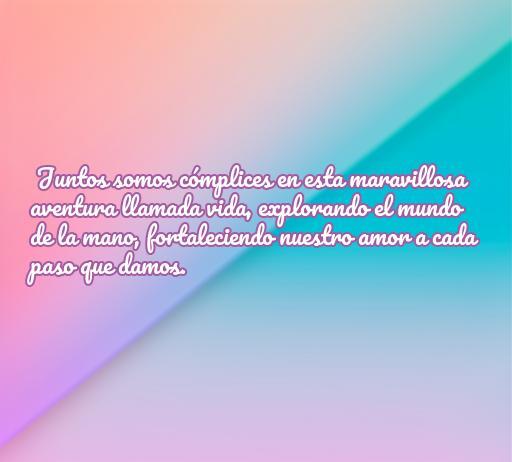 Frase inspiradora sobre el amor y la aventura en pareja, resaltando la importancia de compartir la vida y fortalecer el amor en cada paso, ideal para el artículo sobre frases de amor y compañeros de viaje.