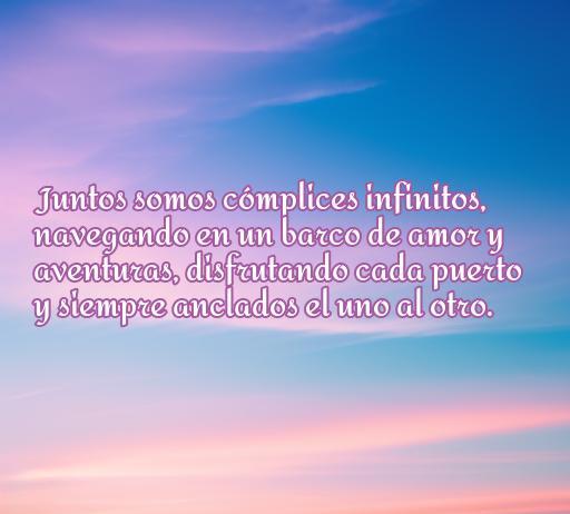 Texto inspirador sobre el amor y la aventura entre compañeros de viaje, destacando la conexión infinita en cada experiencia compartida.