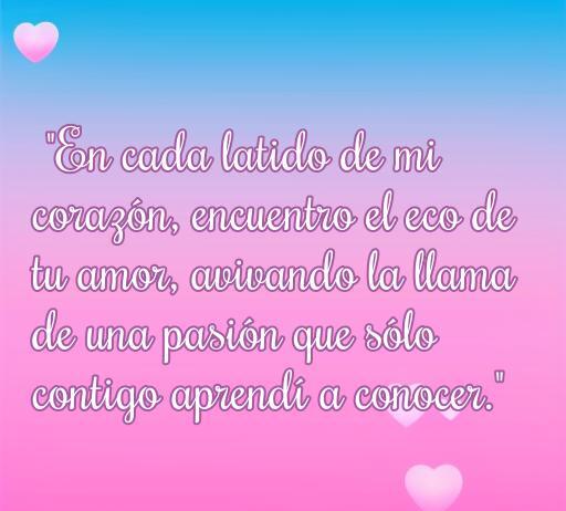 Frase romántica sobre el amor y la pasión para mujeres: 