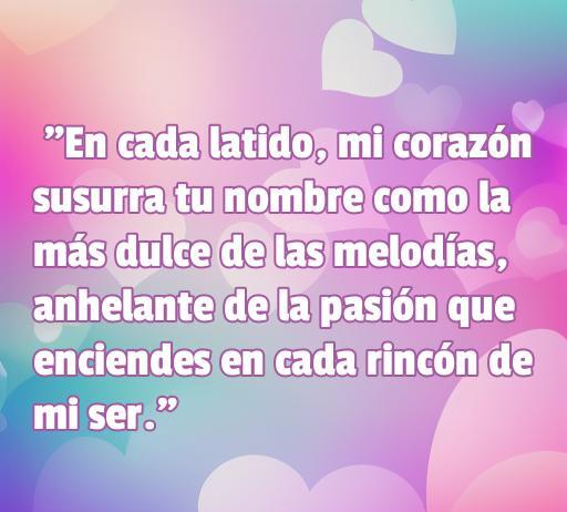 Frase romántica que expresa amor y pasión hacia una mujer, ideal para inspirar sentimientos profundos y emotivos.