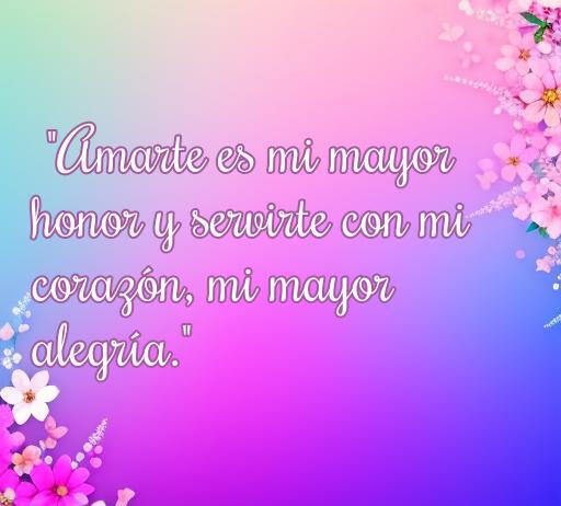 Frase de amor que expresa devoción y servicio hacia la pareja, con un fondo colorido y alegre que resalta la belleza del mensaje. Optimizado para SEO con palabras clave como 'frases de amor', 'frases de servicio' y 'amor incondicional'.